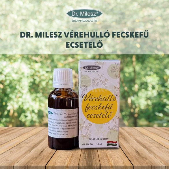 Dr Milesz vérehulló fecskefű külsőleges oldat 30ml