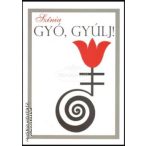 Könyv Magyar Menedék Gyó, gyulj 1x